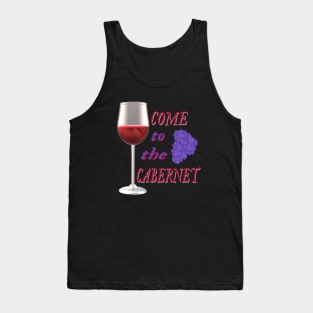 Come to the Cabernet.  Glass of Cabernet Sauvignon Red Wine with Purple Black Grapes. (Black Background) Tank Top